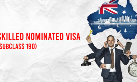 Required Steps To Obtain A Skilled Nominated Visa Subclass 190