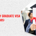 Avail The Benefits Of Temporary Graduate Visa 485 As An International Student