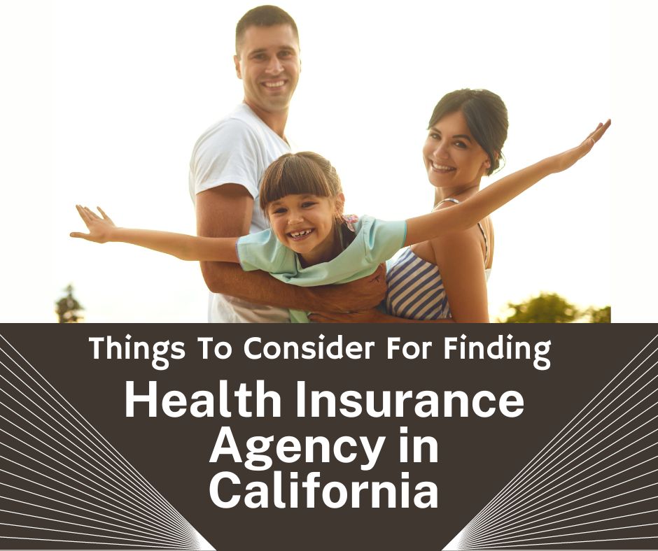 Health Insurance Agency in California